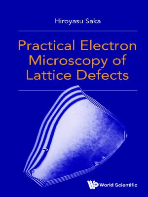 cover image of Practical Electron Microscopy of Lattice Defects